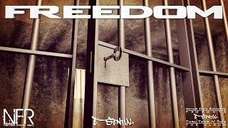 E-Sential - Freedom (Christian Rap 2014) Never Fade Records