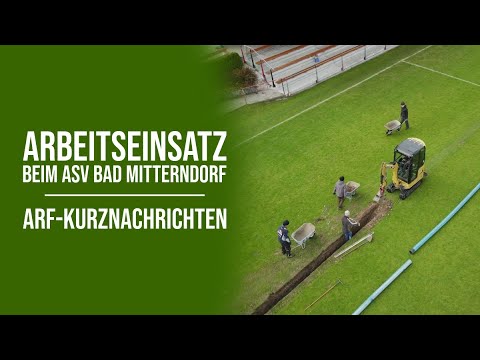 Arbeitseinsatz beim ASV Bad Mitterndorf - ARF-Kurznachrichten