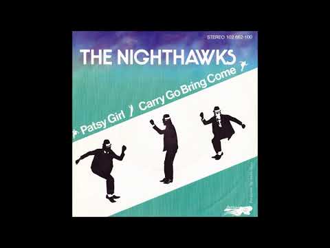 THE NIGHTHAWKS - PATSY GIRL (aus dem Jahr 1980)