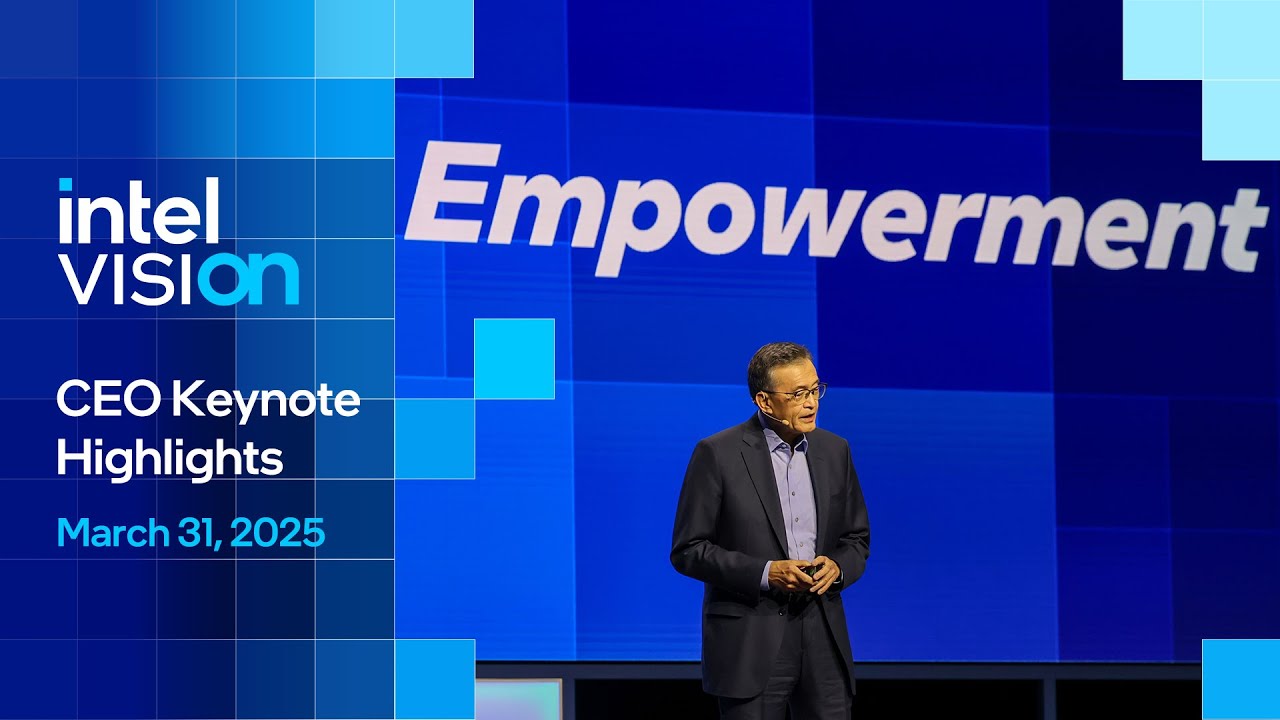 Intel Vision 2025 Lip-Bu Tan CEO Keynote (Highlights)