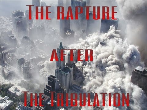 After The Tribulation - The Pre Tribulation Rapture Fraud EXPOSED