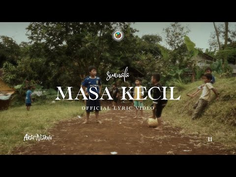 Surinala - Masa Kecil (Official Lyric Video)