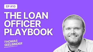 More Referrals, Less Guesswork: A Data Playbook For Mortgage Pros | Thomas Seelbinder | EP 10