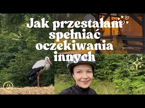 Domek pod lasem -Jak przestałam spełniać oczekiwania innych