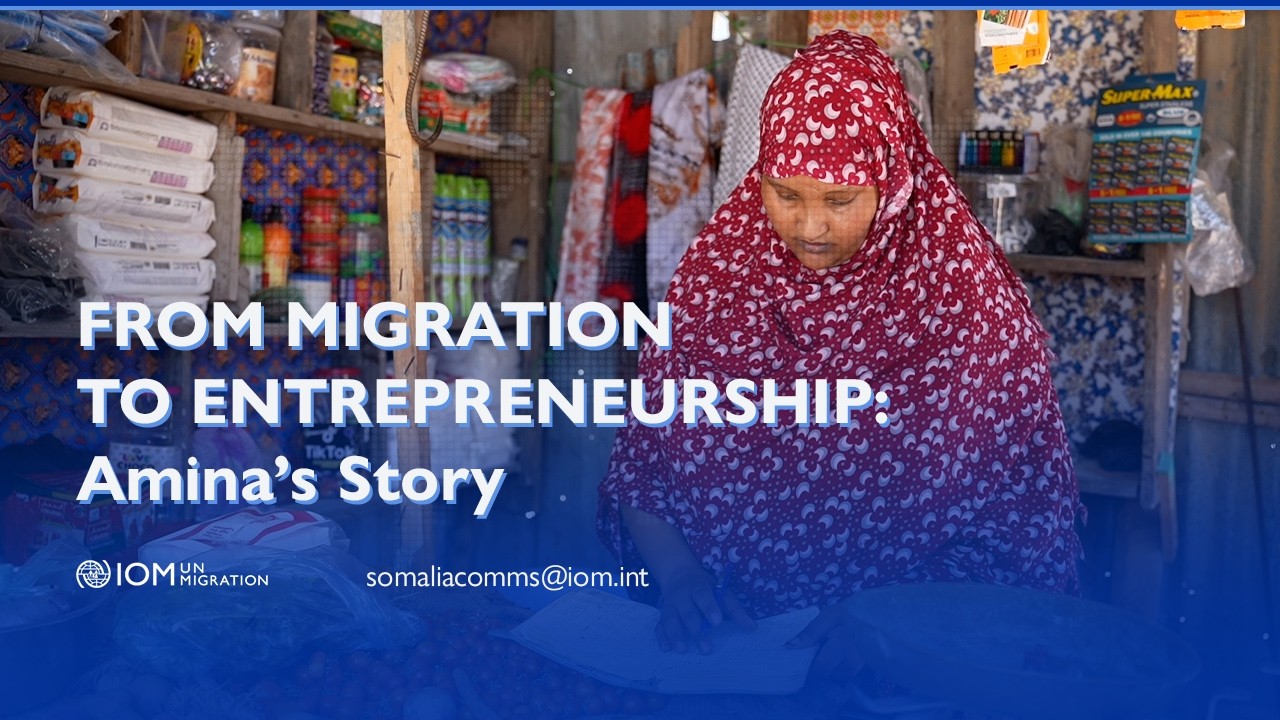From Migration to Entrepreneurship: Amina’s Story