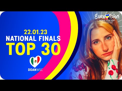 Eurovision Song Contest 2023 | National Finals Top 30 (22/01)