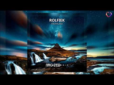 Rolfiek - Dreamland (Original Mix) [Nrgized Audio]