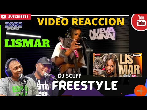 |PANAMEÑO REACCIONA|  LISMAR - Dj Scuff (Freestyle) #RapDominicano