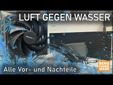 LUFTKÜHLUNG vs. WASSERKÜHLUNG! Was ist besser? Alle VOR- und NACHTEILE für Neulinge erklärt!