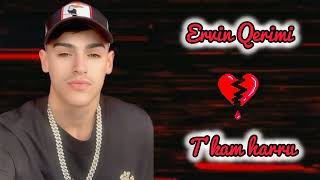 Ervin Qerimi - T'kam Harru