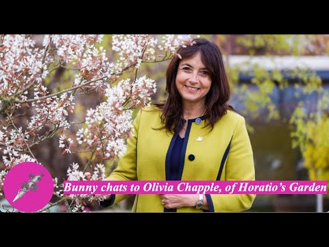 Bunny chats to Olivia Chapple, of Horatio’s Garden