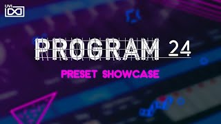 Video thumbnail for UVI Program 24 | Preset Showcase by UVI