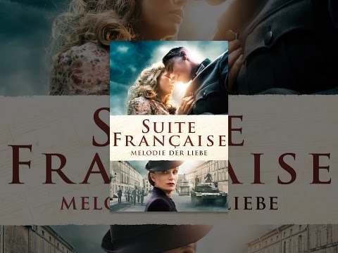 Suite Francaise - Melodie der Liebe