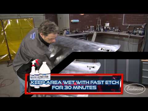 How To Remove Rust Quickly for Paint Prep with Fast Etch - Kevin Tetz from Eastwood