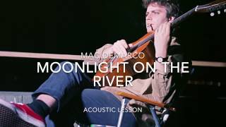 Moonlight on the River// Mac Demarco// Acoustic Lesson
