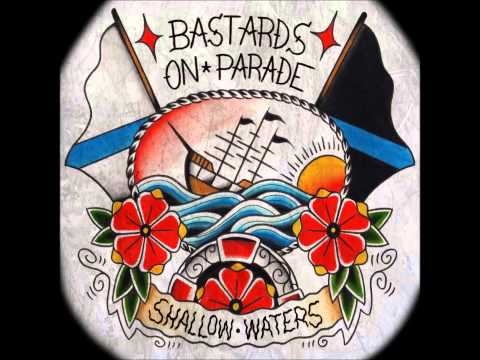 BASTARDS ON PARADE - TIME TO GO OUT