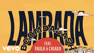 Musik-Video-Miniaturansicht zu Lambada Songtext von Boomdabash & Paola & Chiara