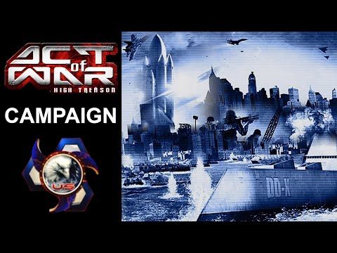 Act of War: High Treason - Full Campaign (Very Hard Difficulty)
