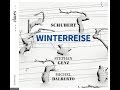 Franz Schubert: Winterreise - Rückblick / Stephan Genz & Michel Dalberto