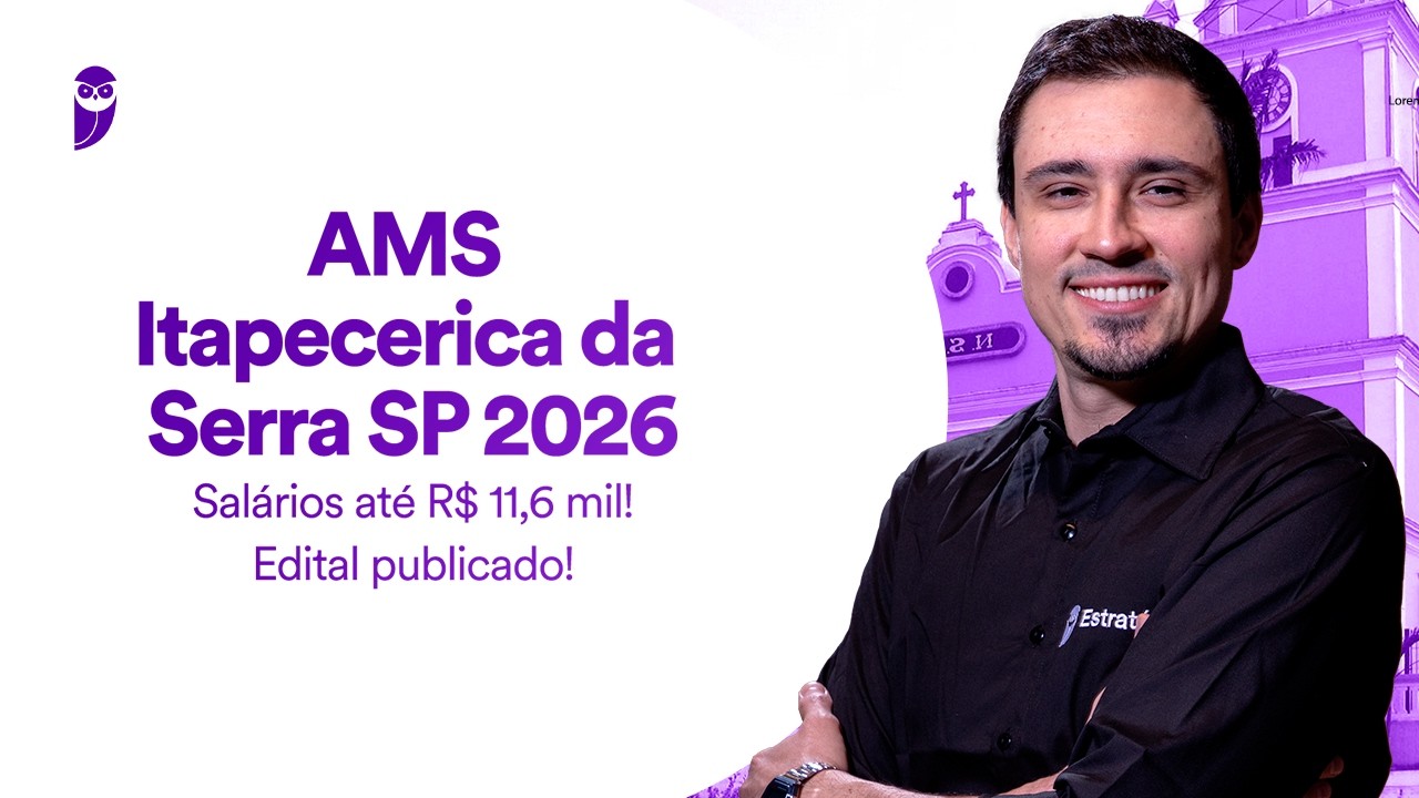 Concurso AMS Itapecerica da Serra SP 2026 - Salários até R$ 11,6 mil - Edital publicado!