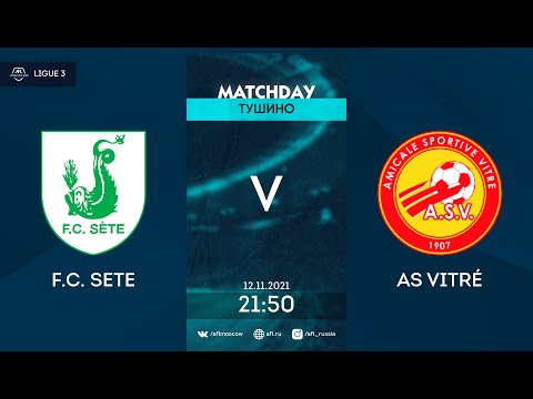 AFL21. France. Ligue 3. Day 14. F.C. Sete - AS Vitre