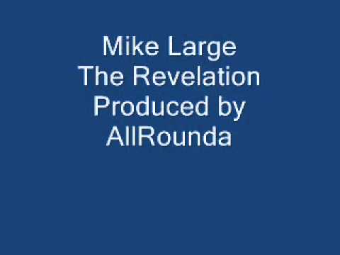 Mike Large   The Revelation