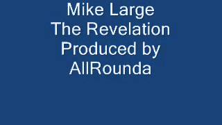 Mike Large   The Revelation