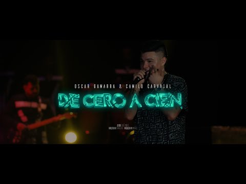 De Cero A Cien - Oscar Gamarra & Camilo Carvajal (LIVE)