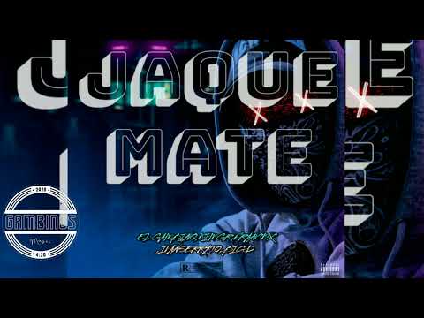 Jaque Mate (Gambinos Records 420) ☠☠☠💣💣💣💣💥💥💥💥💥💯💯💯💯🖤🤟🤟