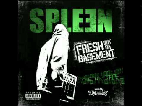 Spleen-Fuck How U Feel +Outro !