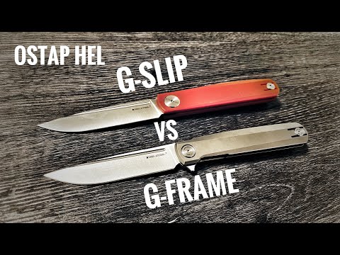 Ostap Hel Design - Real Steel G-Slip und G-Frame - was sind die Unterschiede ?!
