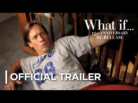 What if... 15th Anniversary Re-Release Official Trailer | Only In theaters Aug 5 & 7