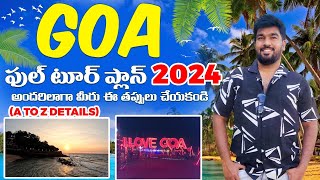 Goa Full Tour Plan |Budget |Best Beaches |Water Sports |Hotels |Food |Transportation |A to Z Details