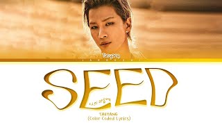 Download lagu TAEYANG Seed Lyrics (태양 나의 마음에 가사) (Color Coded Lyrics) | 1 Hours Lyrics mp3