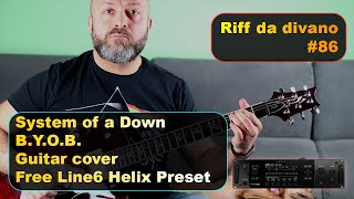 Riff da divano #86 - #systemofadown #BYOB cover - Free Line6 Helix preset - #PRS #sc245 #freepreset
