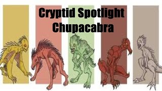 Cryptid Spotlight: Chupacabra