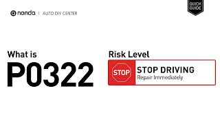 OBD Code p0322 Guide to Repair