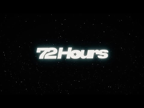 Video thumbnail for 72 Hours