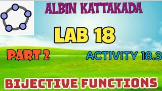 MATHS LAB CLASS//LAB-18//PART-2//ACTIVITY-18.3//BIJECTIVE FUNCTIONS