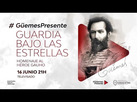 Salta rinde homenaje a Güemes con el festival “Guardia bajo las estrellas”