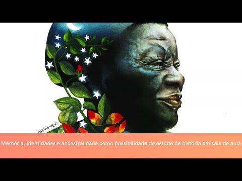 Трейлеры Memória, identidades e ancestralidade como possibilidade do estudo de história em sala de aula