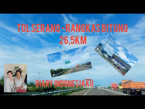 Motovlog Tol Serang - Rangkasbitung #DiaryIndonesiaku