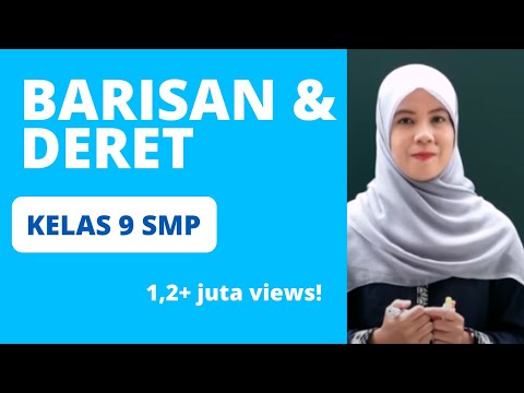 Barisan dan Deret - Matematika Kelas 9 - Quipper Video