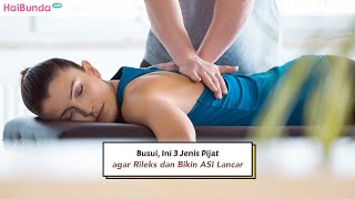 Download lagu Busui, Ini 3 Jenis Pijat agar Rileks dan Bikin ASI Lancar mp3