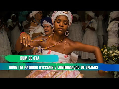 Rum de Oya - Odun Ita e Confirmação de Ekedjis  - Ile D'Ode Axé Iamasse