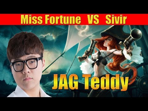 JAG Teddy - Miss Fortune Adc Lane vs Sivir | KR LOL REPLAYS
