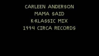 Carleen Anderson - Mama Said - K-Klass Mix - 1994