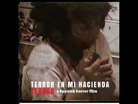 Terror en Mi Hacienda Horror Film (1989)