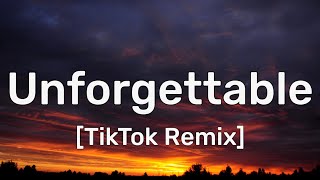 French Montana - Unforgettable (Lyrics) [TikTok Remix] &quot;Why not?&quot;