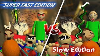 Download lagu Baldi Basics Super Fast Edition Vs Slow Edition [Baldi Basics Mod] mp3